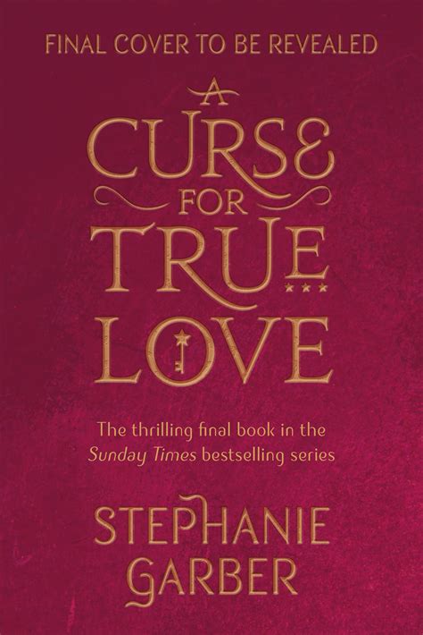 A curse for true love stephanie garber